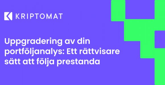 uppgradering av din portföljanalys: ett rättvisare sätt att följa prestanda