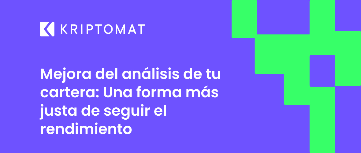 mejora del análisis de tu cartera: una forma más justa de seguir el rendimiento